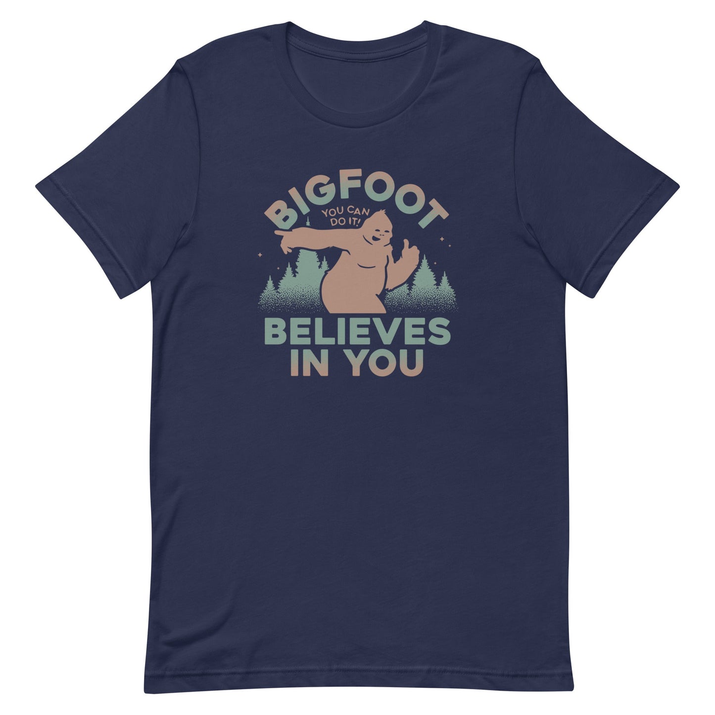Bigfoot Believes In You Men's Signature Tee