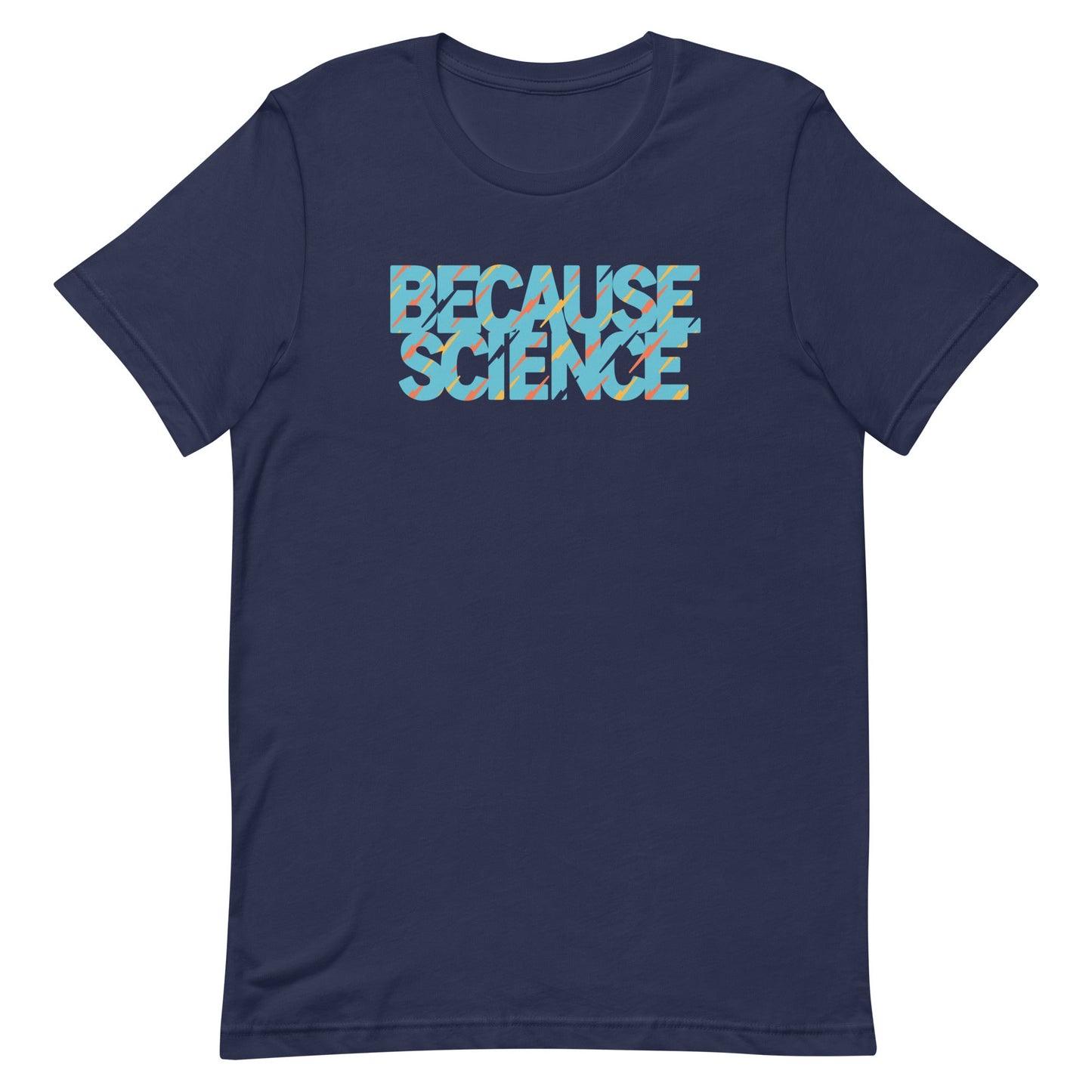 Because Science Men's Signature Tee