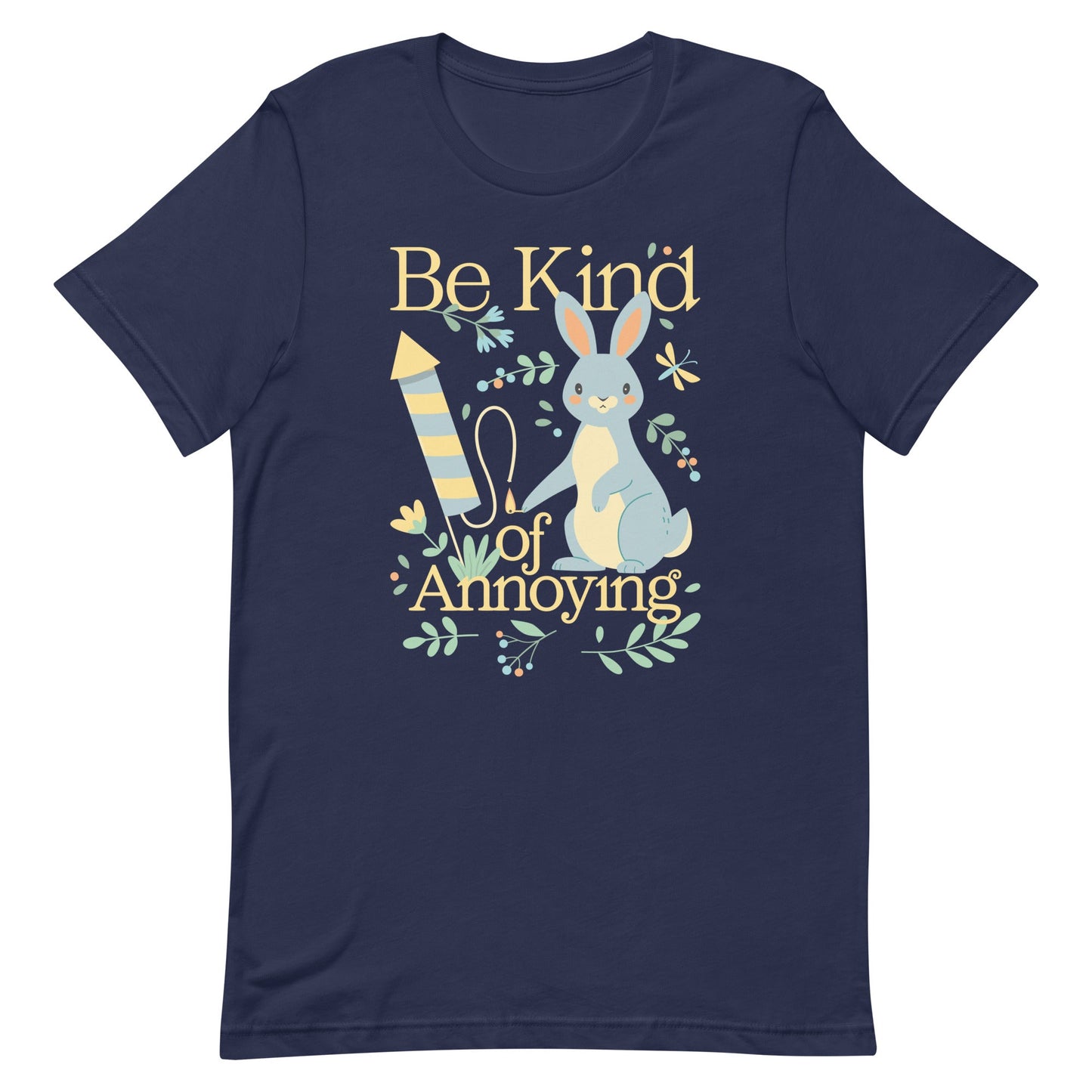 Be Kind Of Annoying Men's Signature Tee