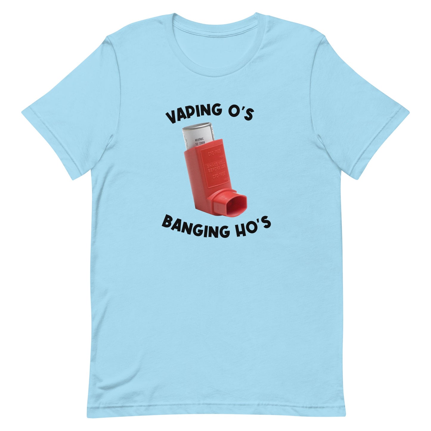 Vaping O's Banging Ho's Unisex t-shirt