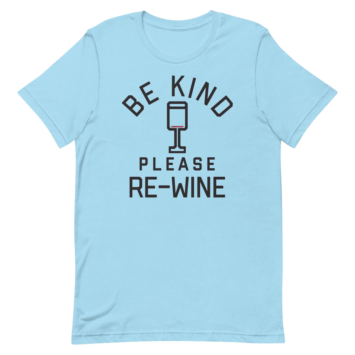 Be Kind, Please Re-Wine Men's Signature Tee