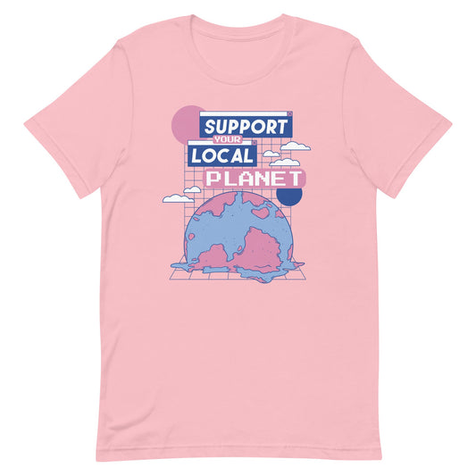 Support Your Local Planet Unisex t-shirt