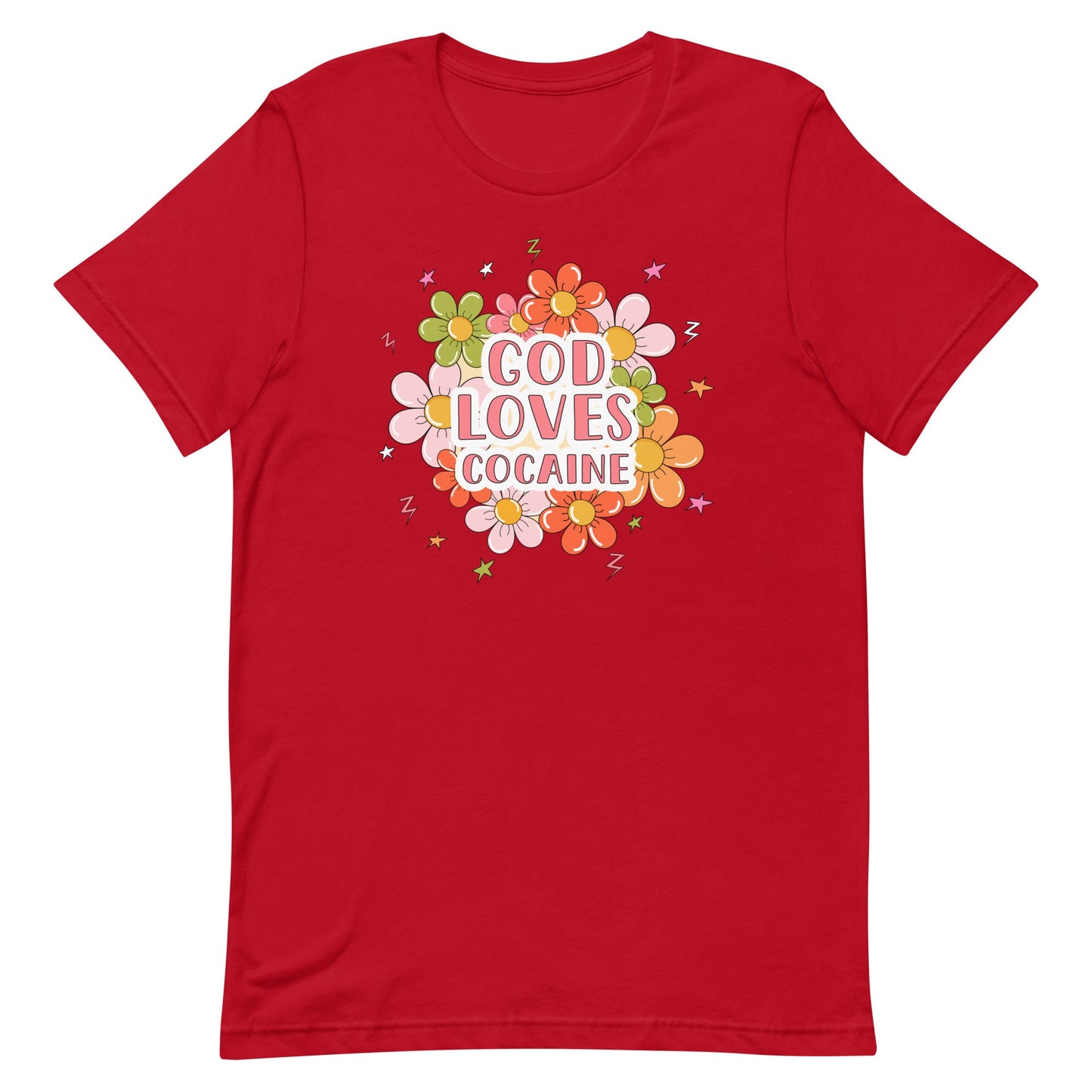 God Loves Cocaine Unisex t-shirt
