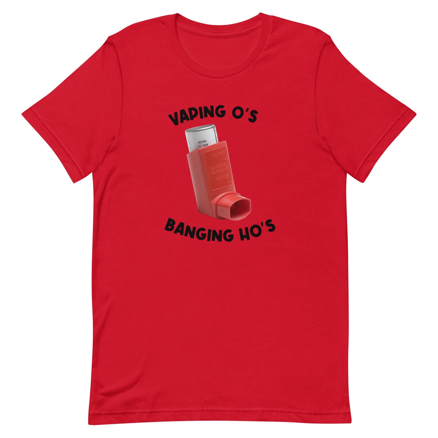 Vaping O's Banging Ho's Unisex t-shirt