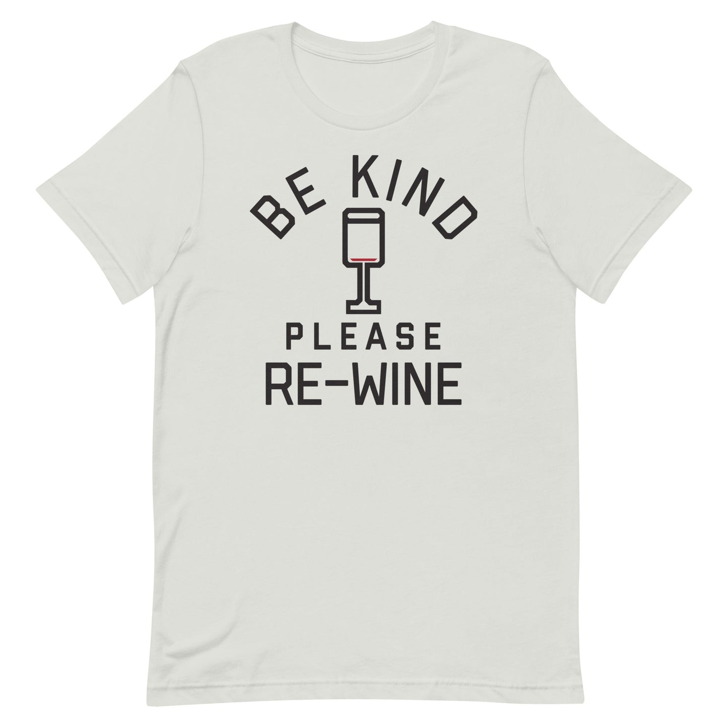 Be Kind, Please Re-Wine Men's Signature Tee