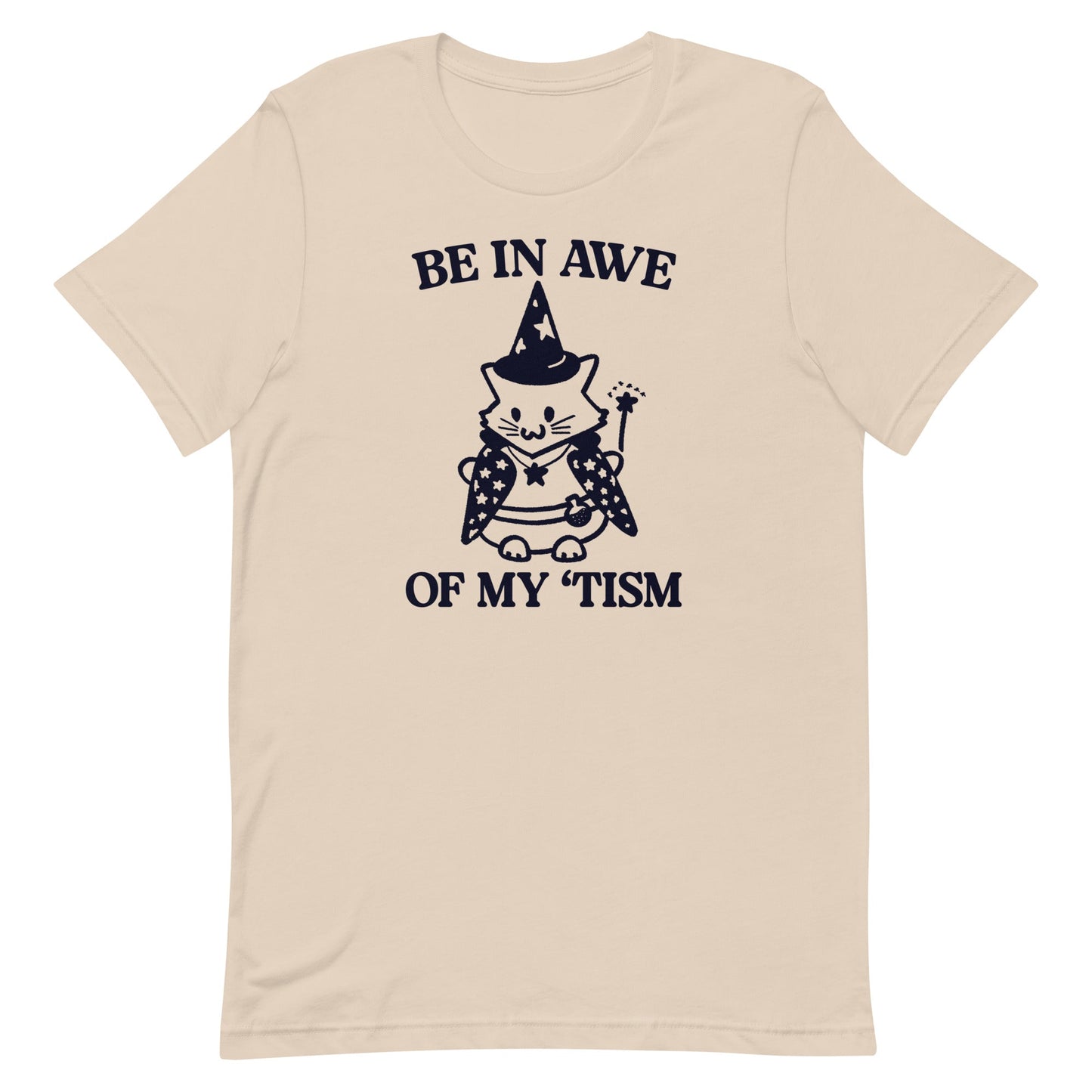 Be in Awe of My 'Tism (Cat Wizard) Unisex t-shirt