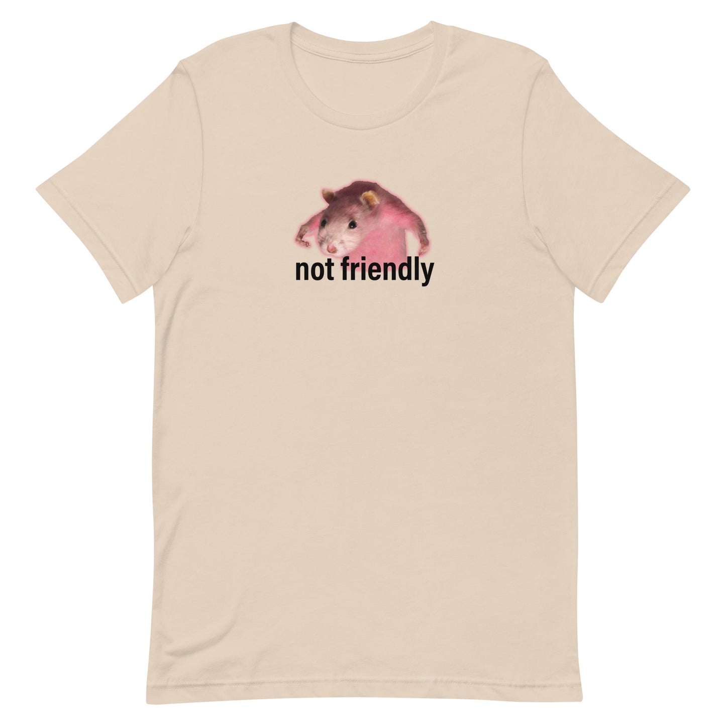 Not Friendly Unisex t-shirt