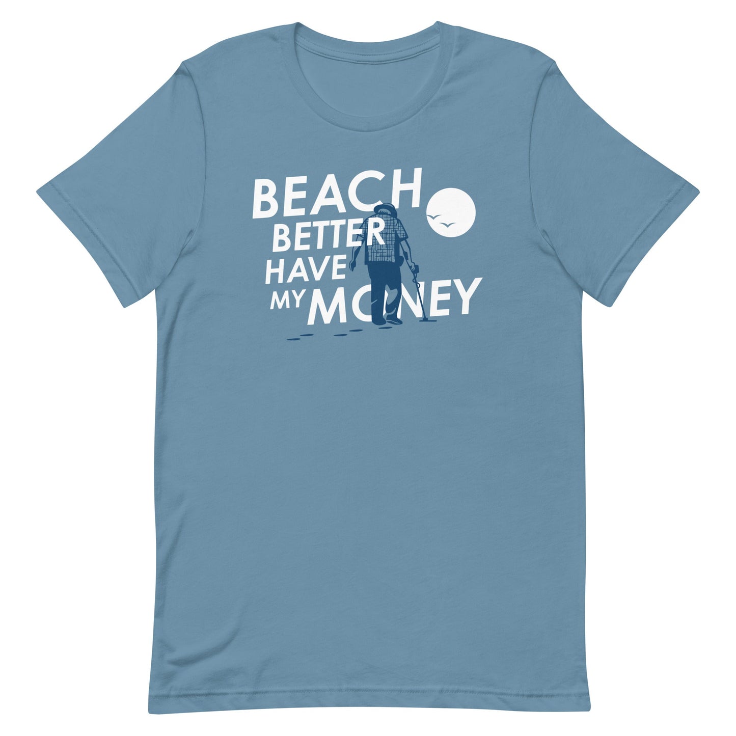 Beach Better Have My Money Men's Signature Tee