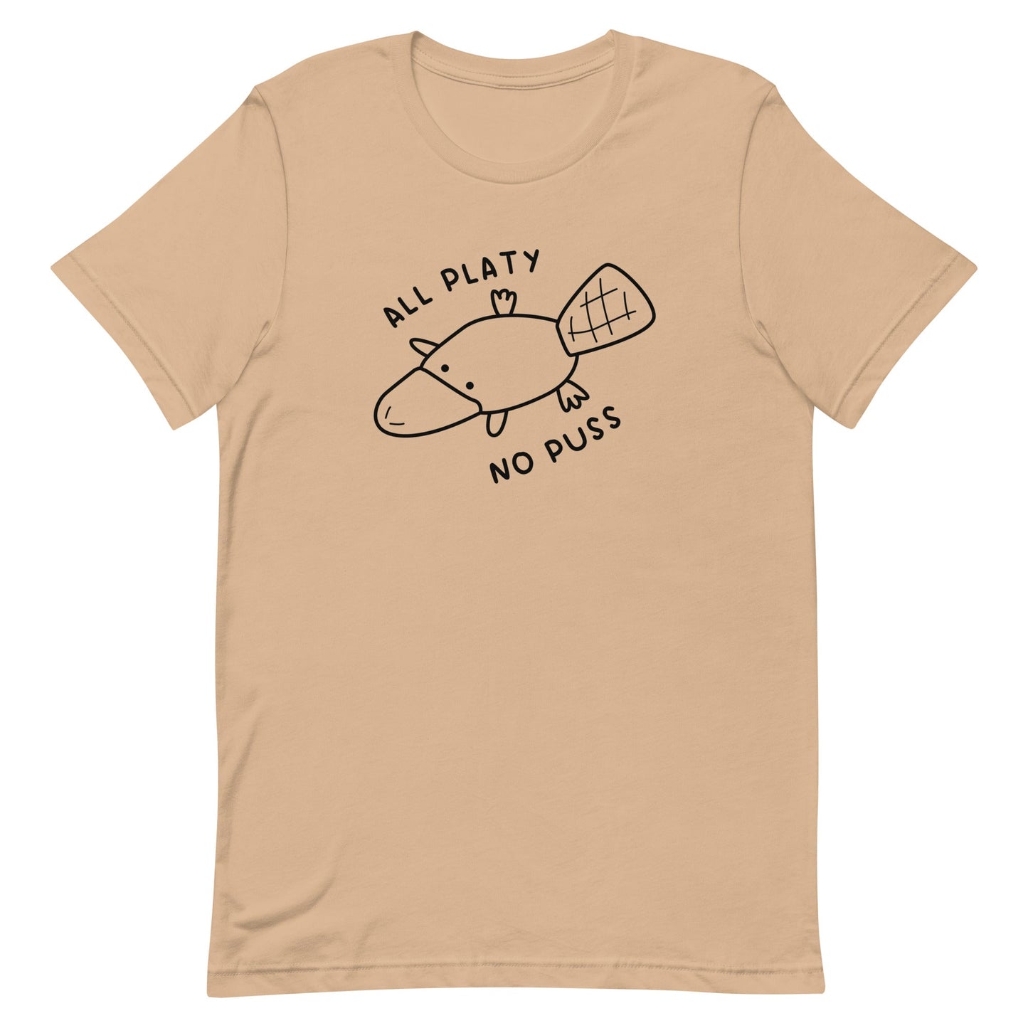 All Platy, No Puss Unisex t-shirt