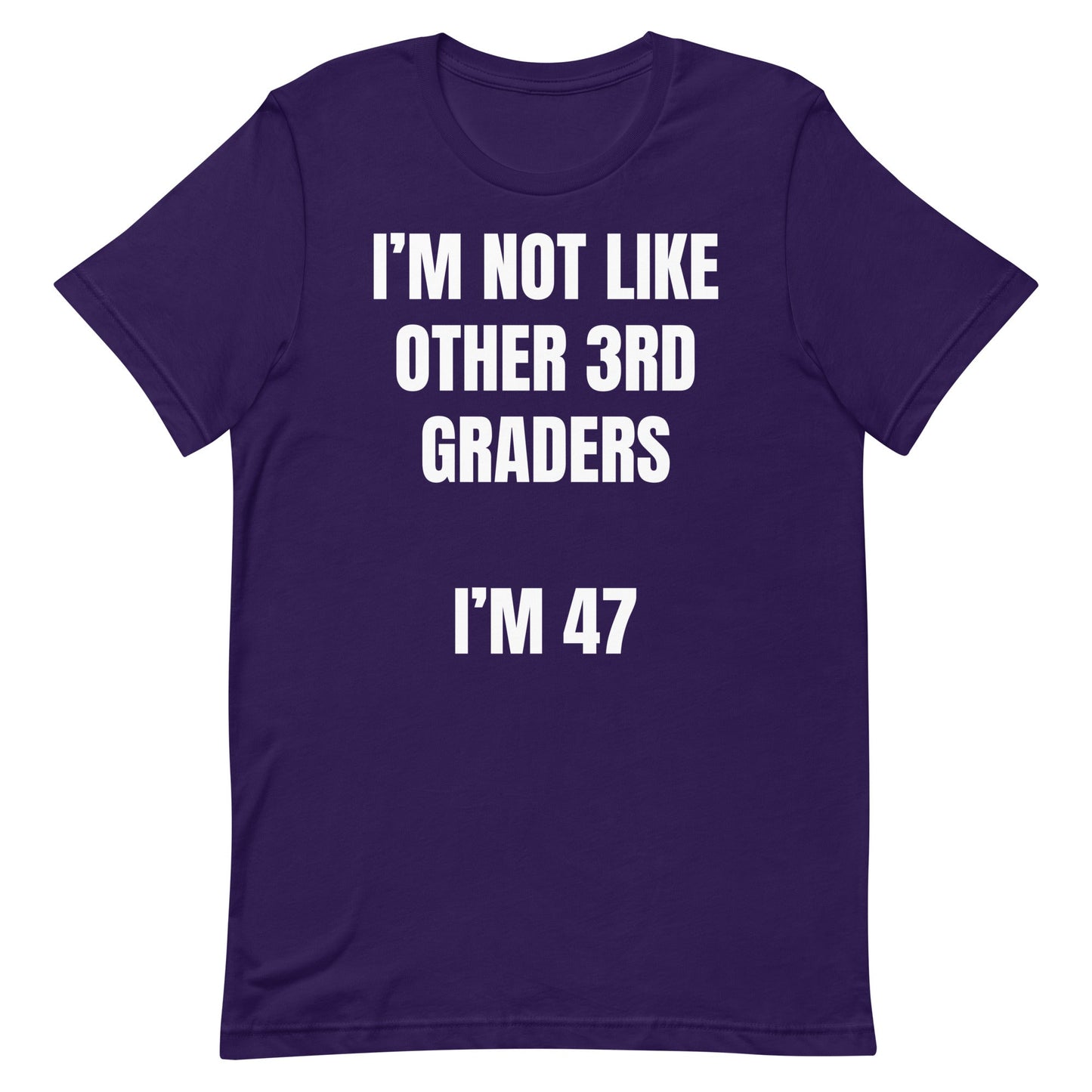 Not Like Other 3rd Graders Unisex t-shirt