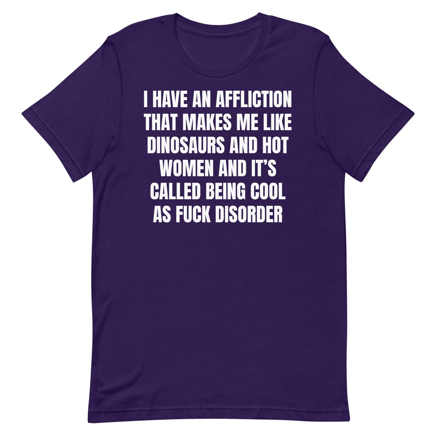 Cool As Fuck Disorder (Dinosaurs & Women) Unisex t-shirt