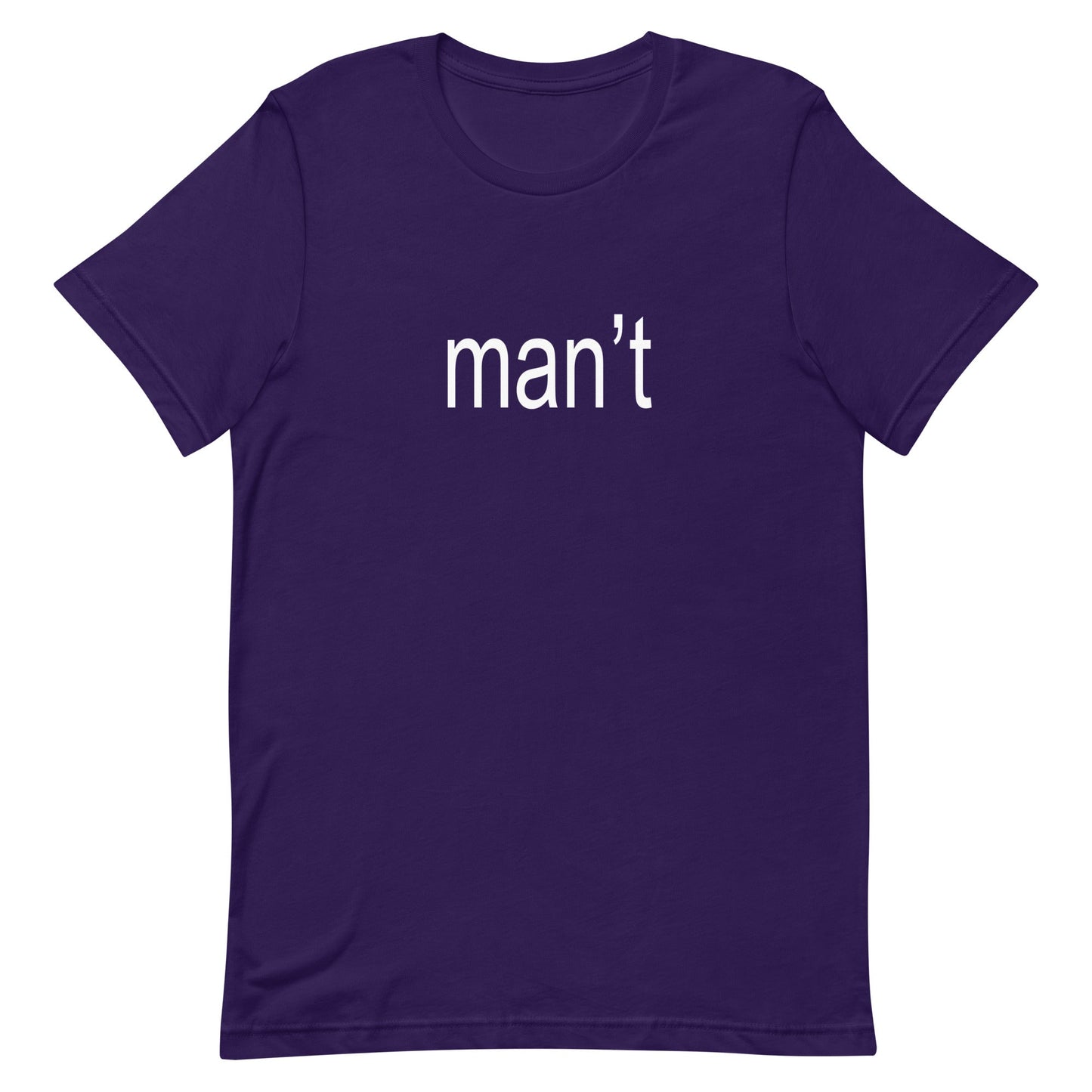 Man't Unisex t-shirt