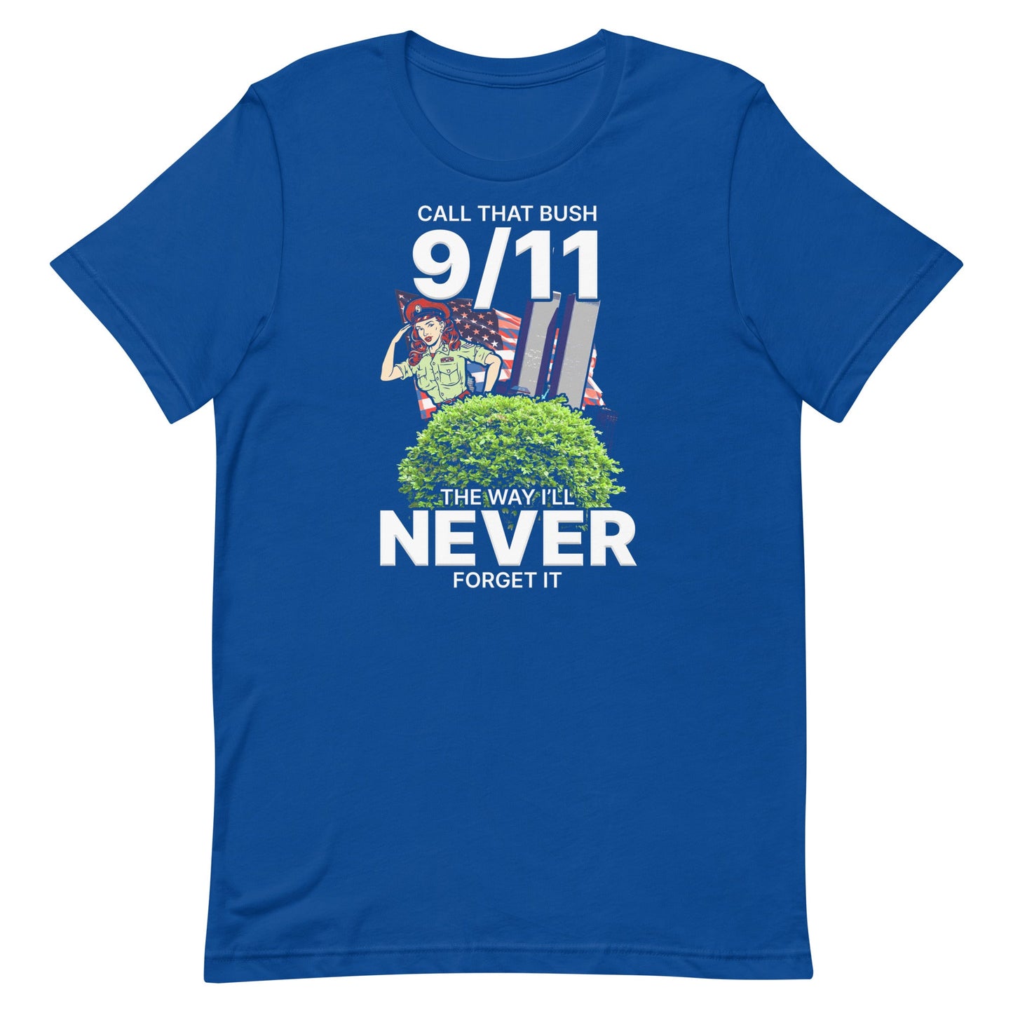 Call That Bush 9/11 Unisex t-shirt
