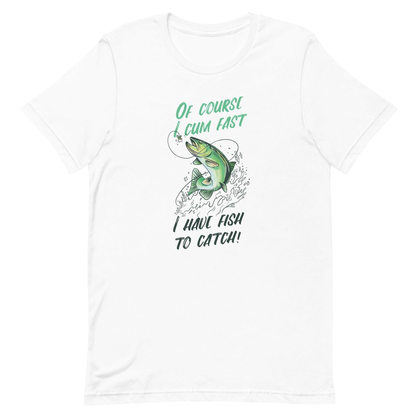 I Have Fish to Catch Unisex t-shirt
