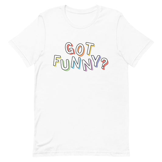 Got Funny Logo Unisex t-shirt