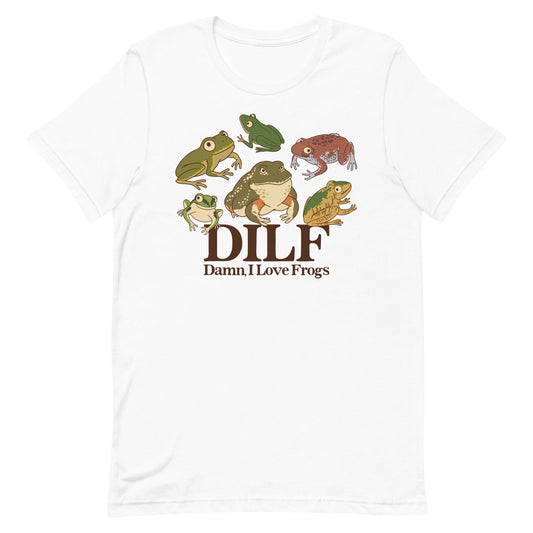 DILF (Damn, I Love Frogs) Unisex t-shirt