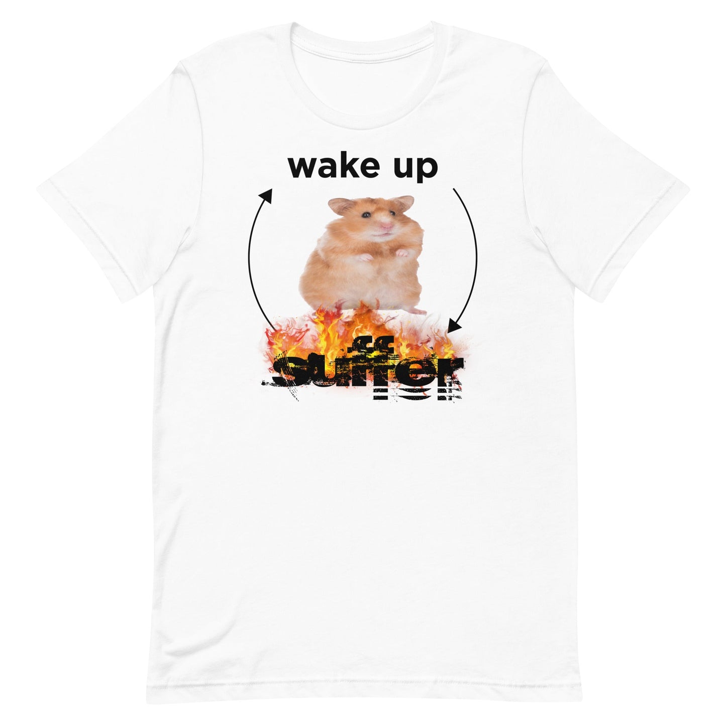 Wake Up Suffer Unisex t-shirt