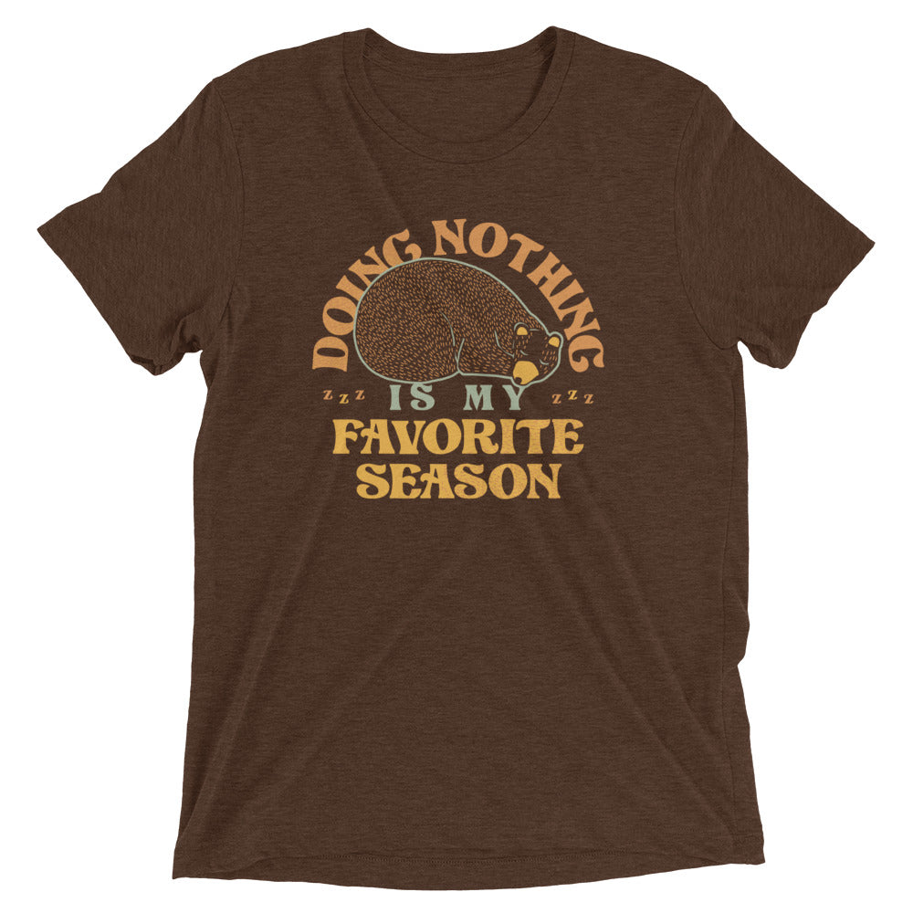 Doing Nothing Is My Favorite Season Men's Tri-Blend Tee