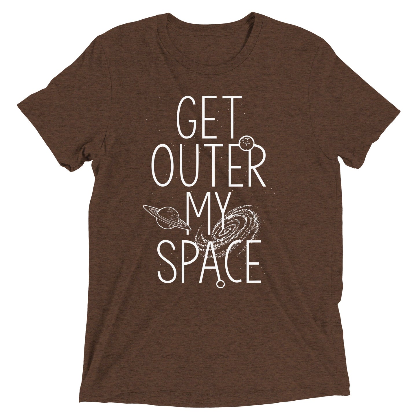 Get Outer My Space Men's Tri-Blend Tee