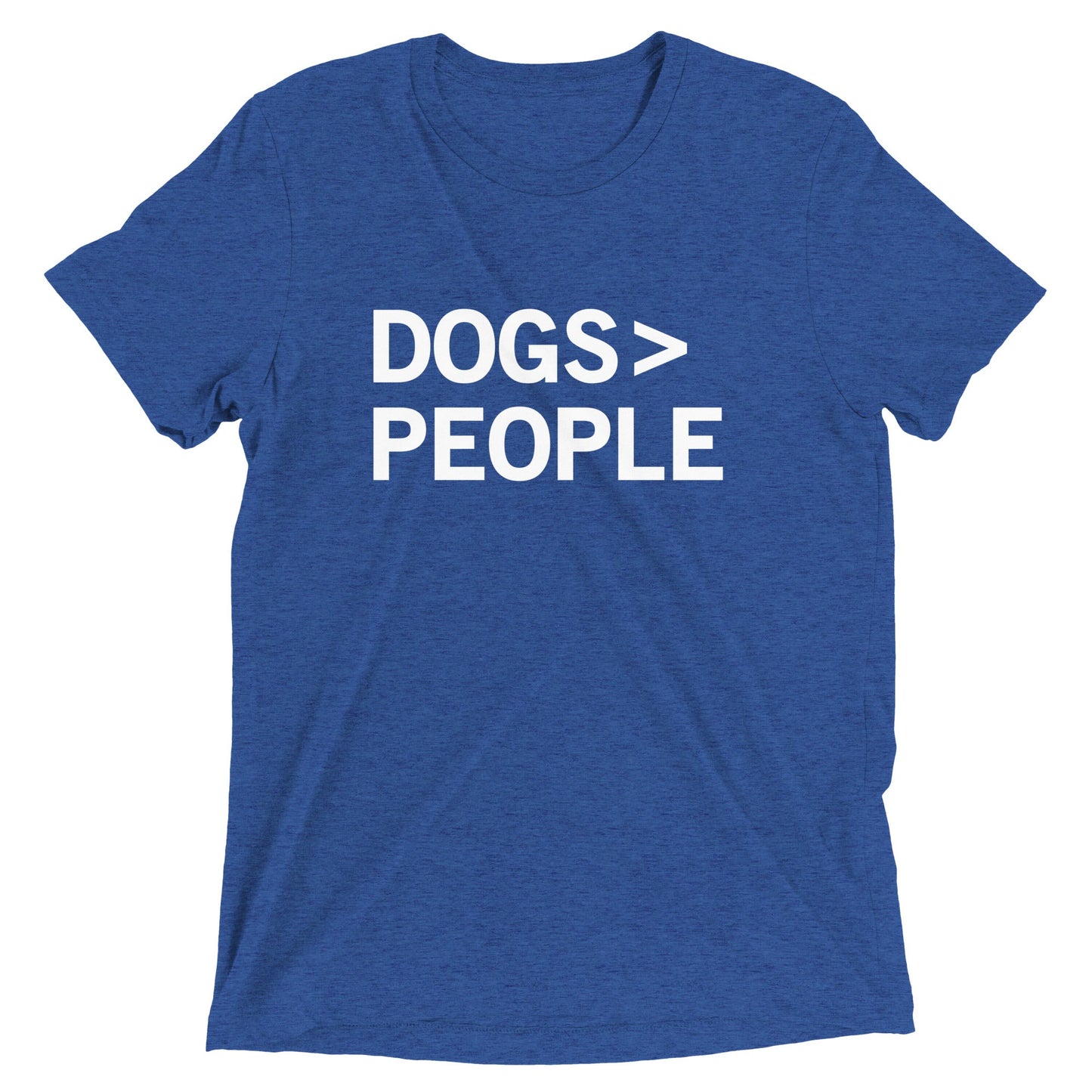Dogs>People Men's Tri-Blend Tee