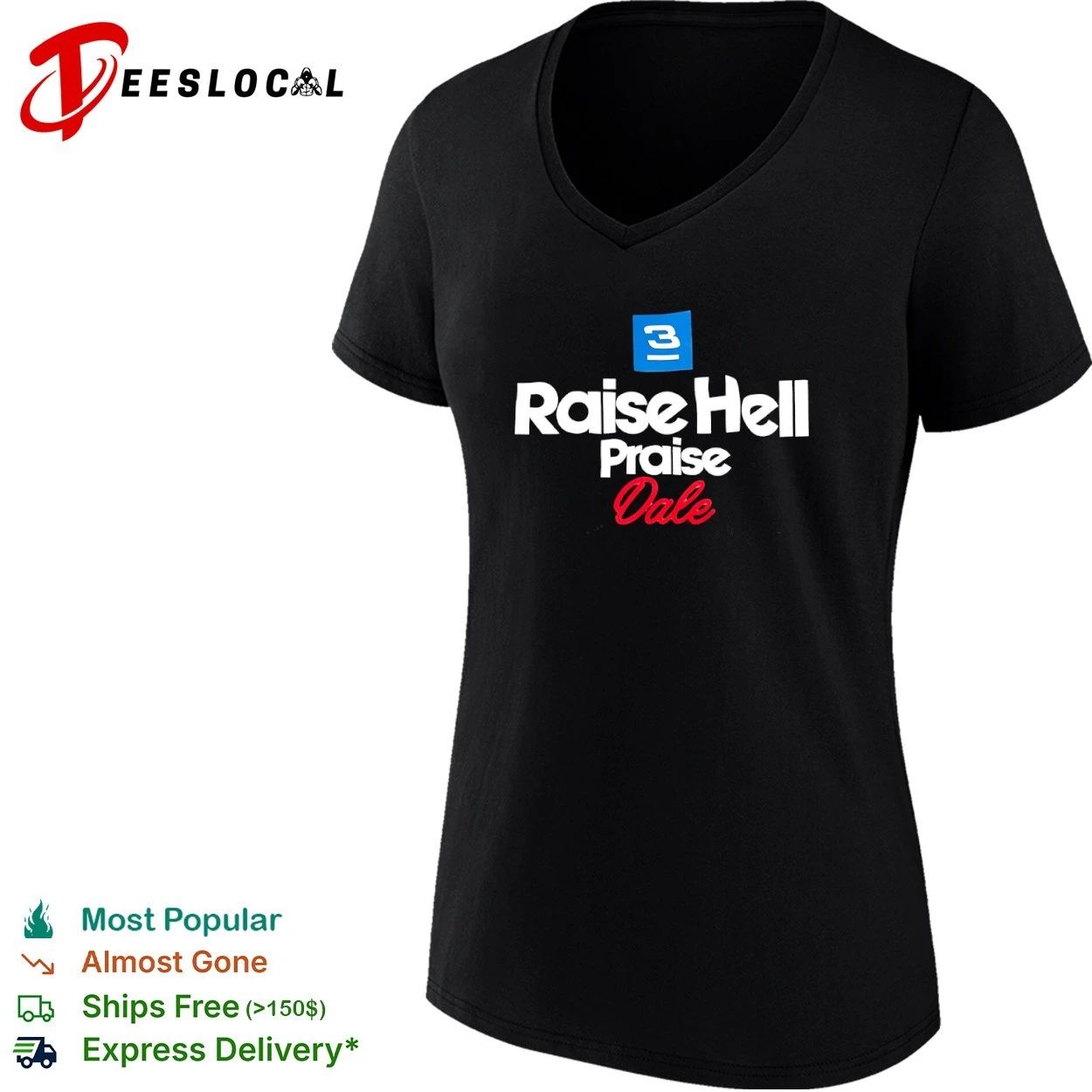 3 Raise Hell Praise Dale NASCAR Intimidator T-shirt