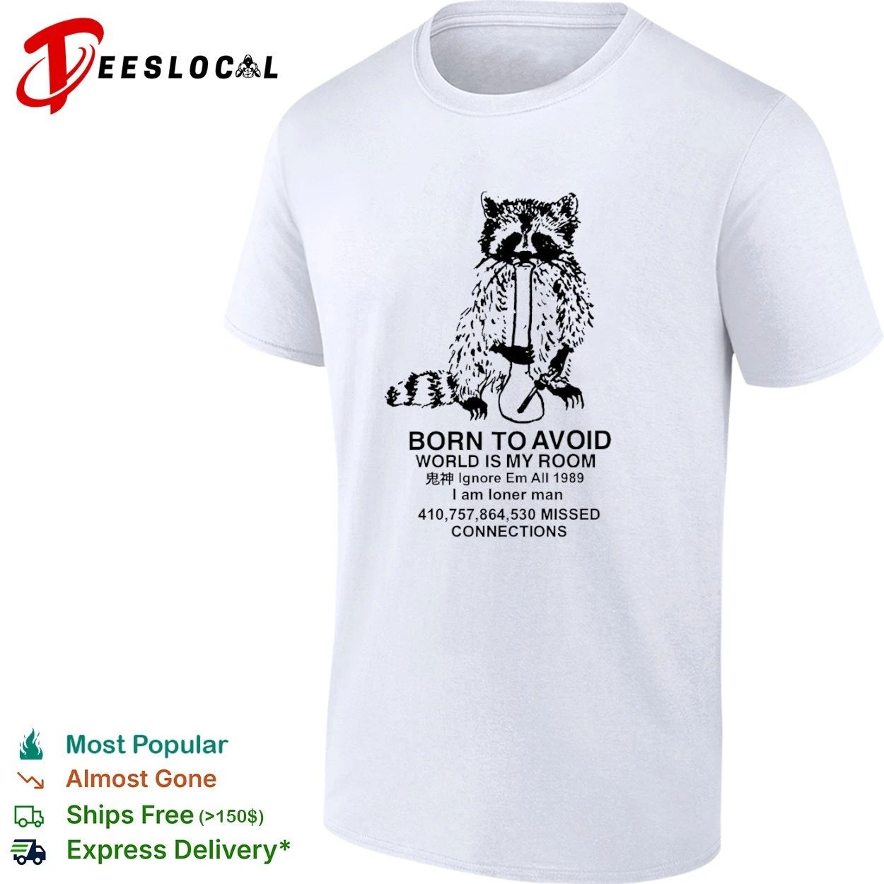 Born to Avoid World Is My Room Ignore Em All 1989 Loner Man Missed Connections T-shirt