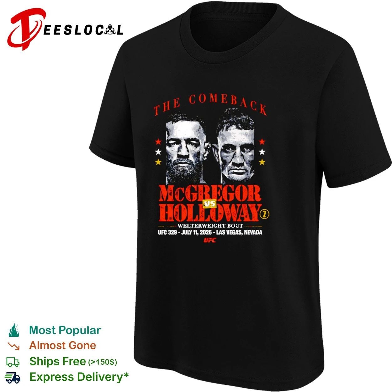 The Comeback McGregor vs Holloway Welterweight Bout UFC 329 July 11 2026 Las Vegas Nevada T-shirt