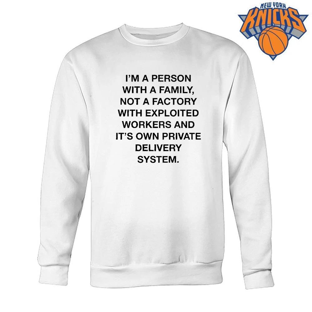 I Am A Person With A Family Not A Factory Anti Exploitation Typography shirt