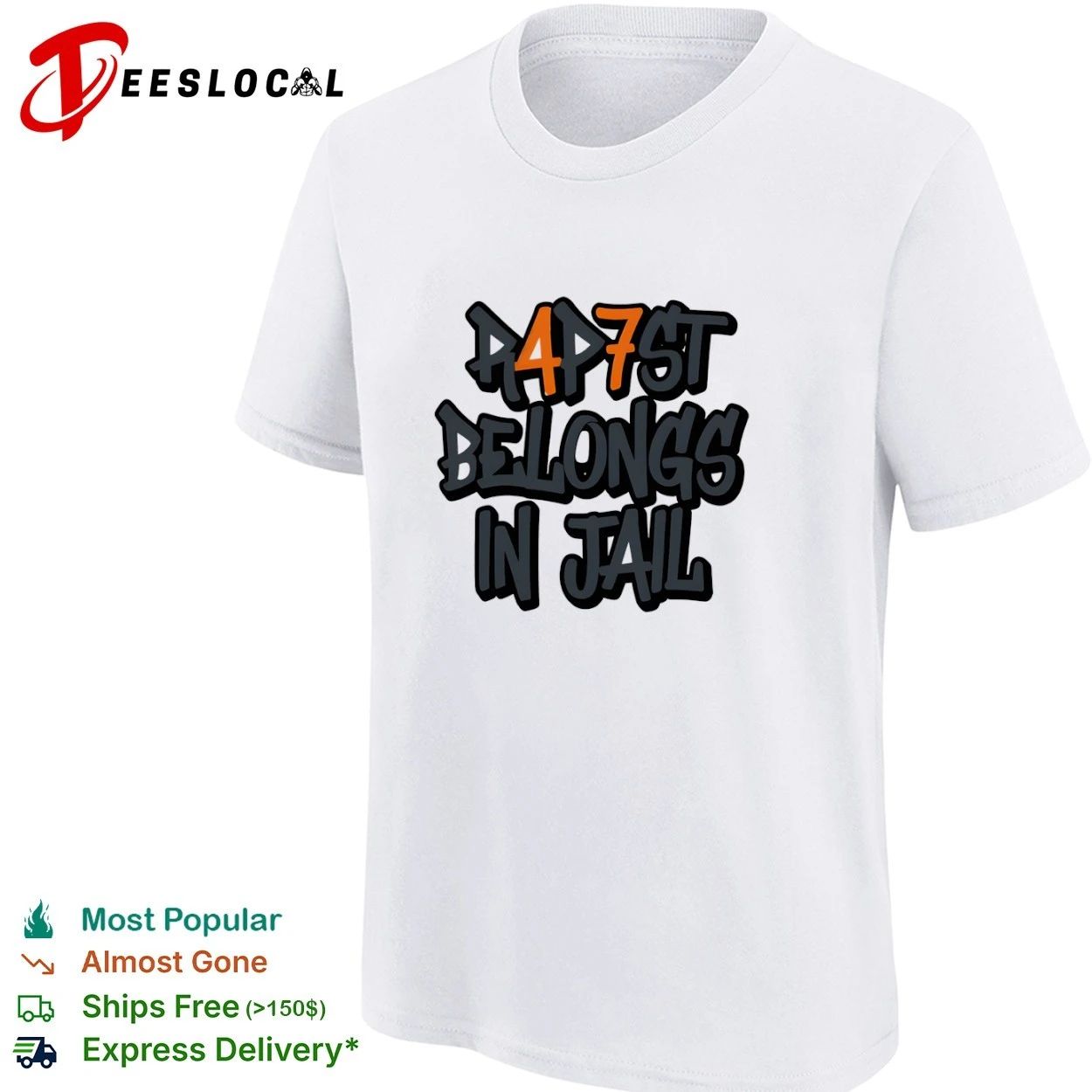 Anti Trump Rapist Belongs in Jail Political Protest T-shirt