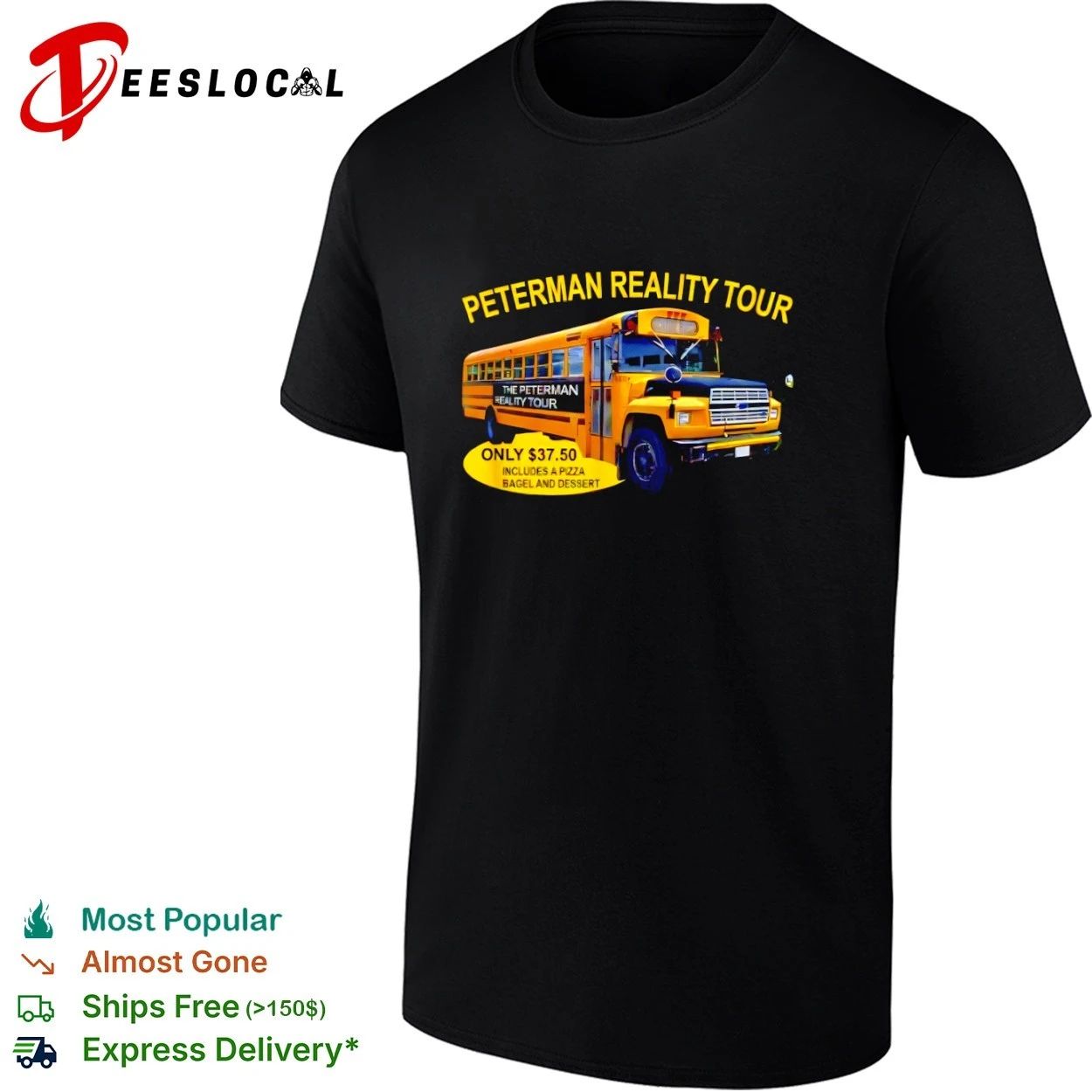 Peterman Reality Tour Only Includes a Pizza Bagel and Dessert T-shirt