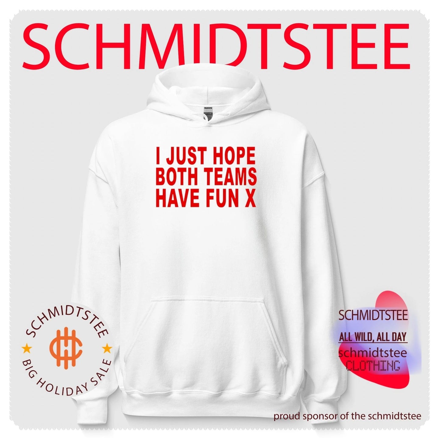 I Just Hope Both Teams Have Fun X sports humor shirt