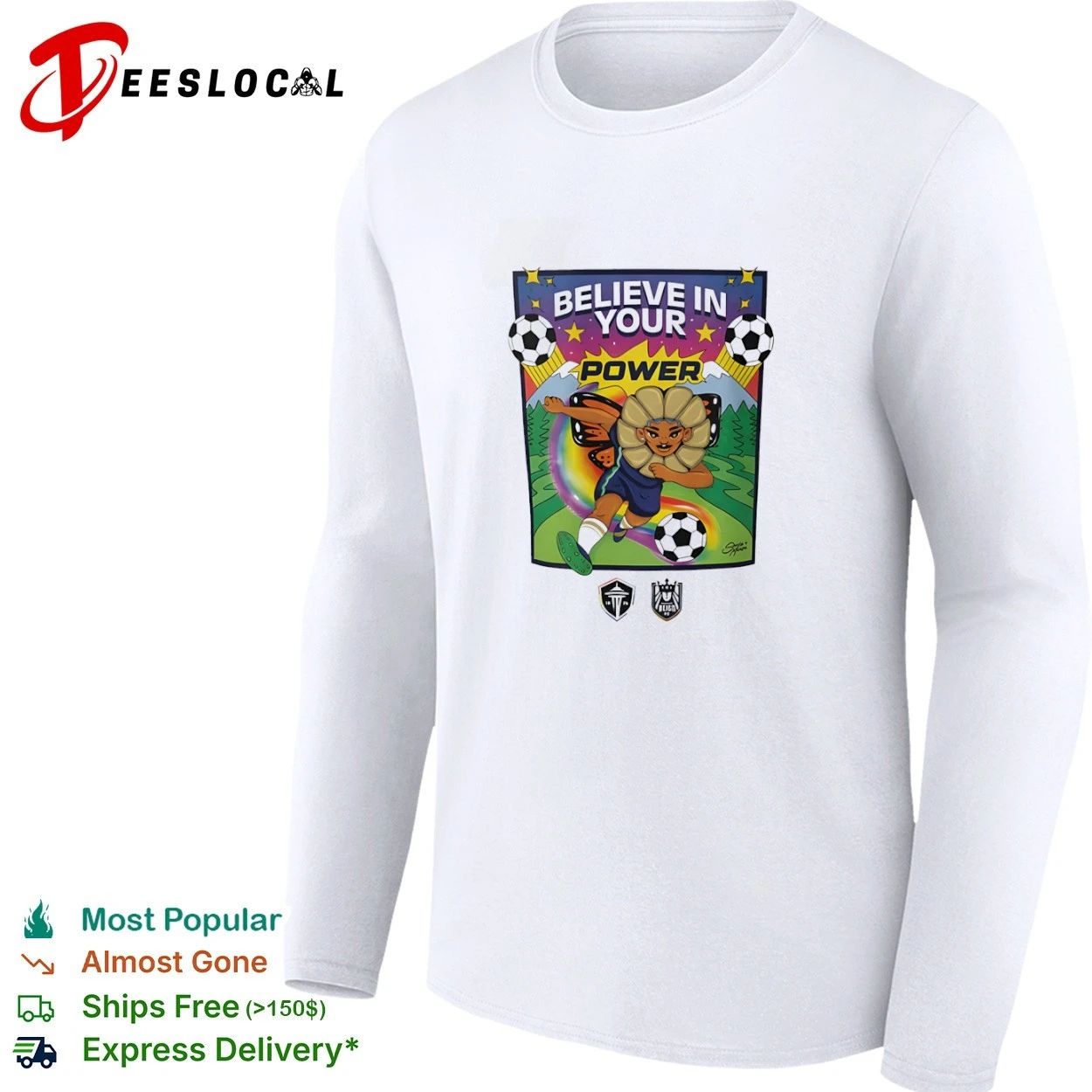 Believe in Your Power Seattle Reign FC T-shirt