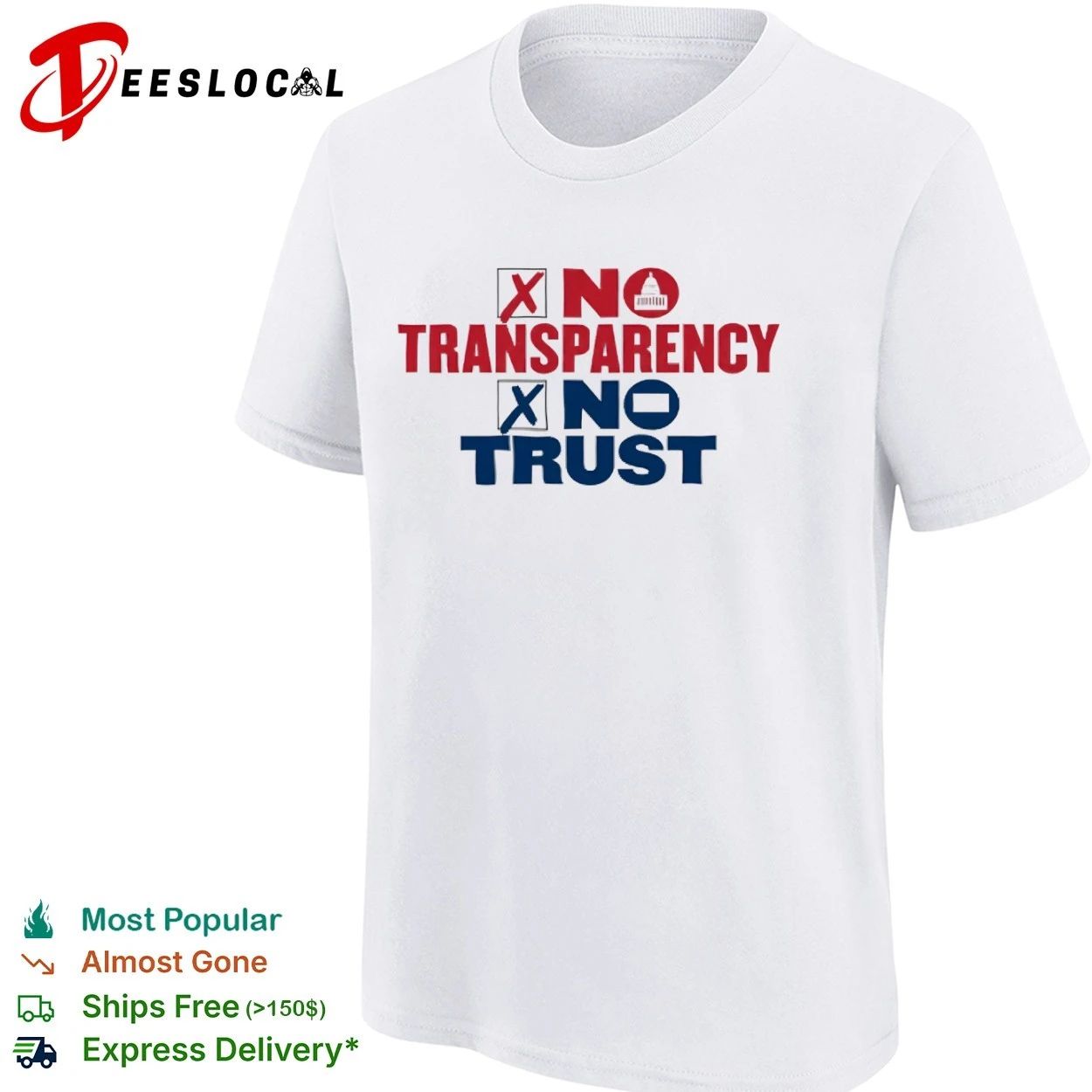 No Transparency No Trust government accountability T-shirt