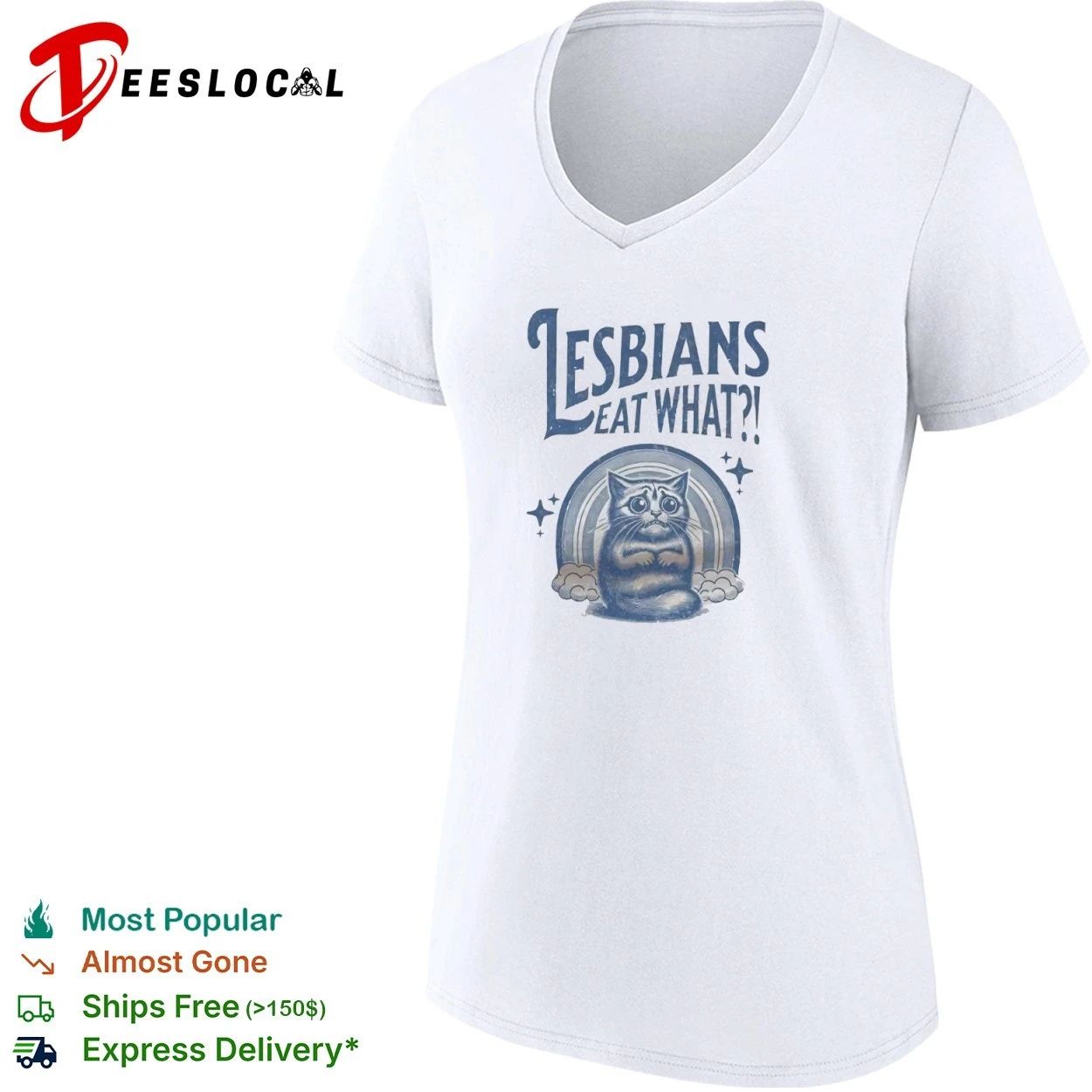 Lesbians Eat What ! Cat Rainbow lesbian pride T-shirt
