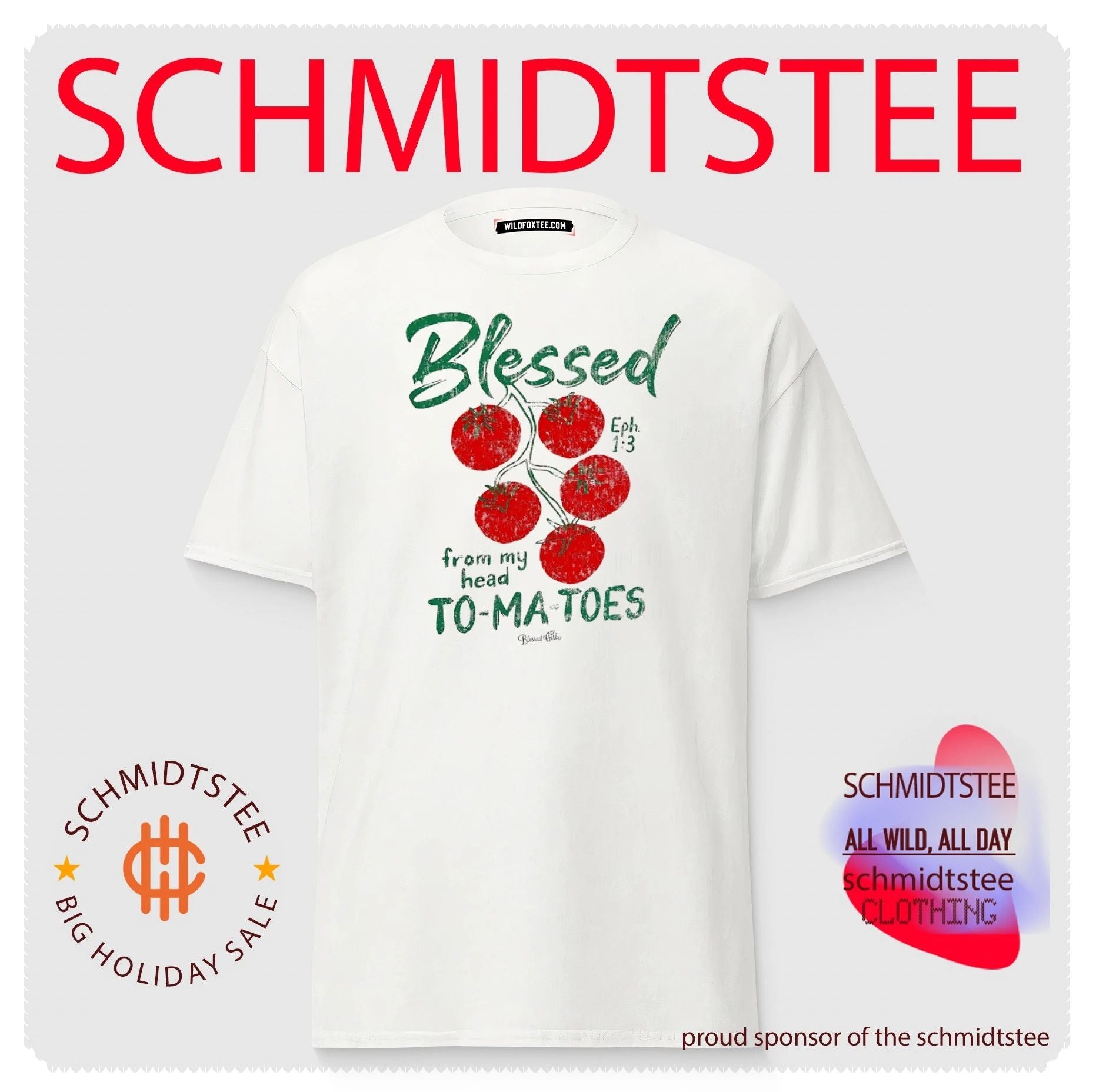 Blessed from my head To-ma-toes shirt