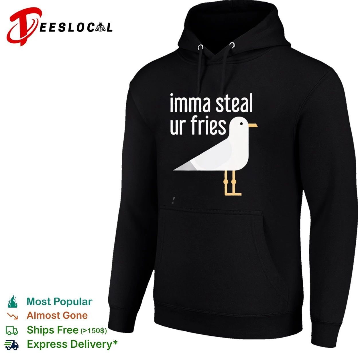 Imma Steal Ur Fries Seagull funny bird T-shirt