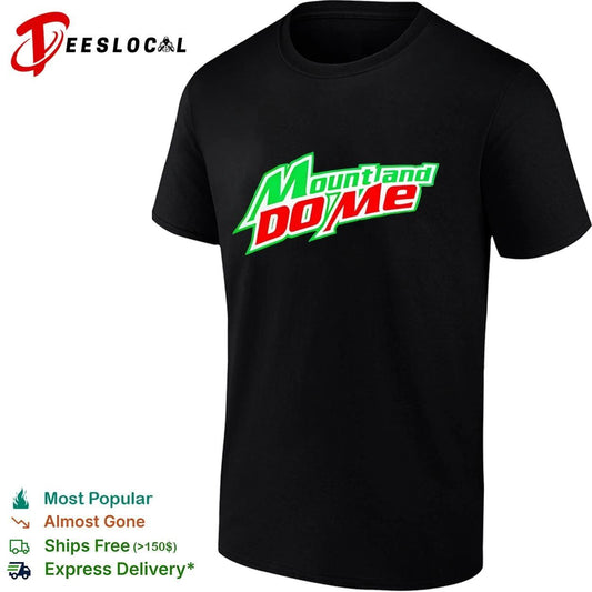 Mount and Do Me funny parody soda humor T-shirt