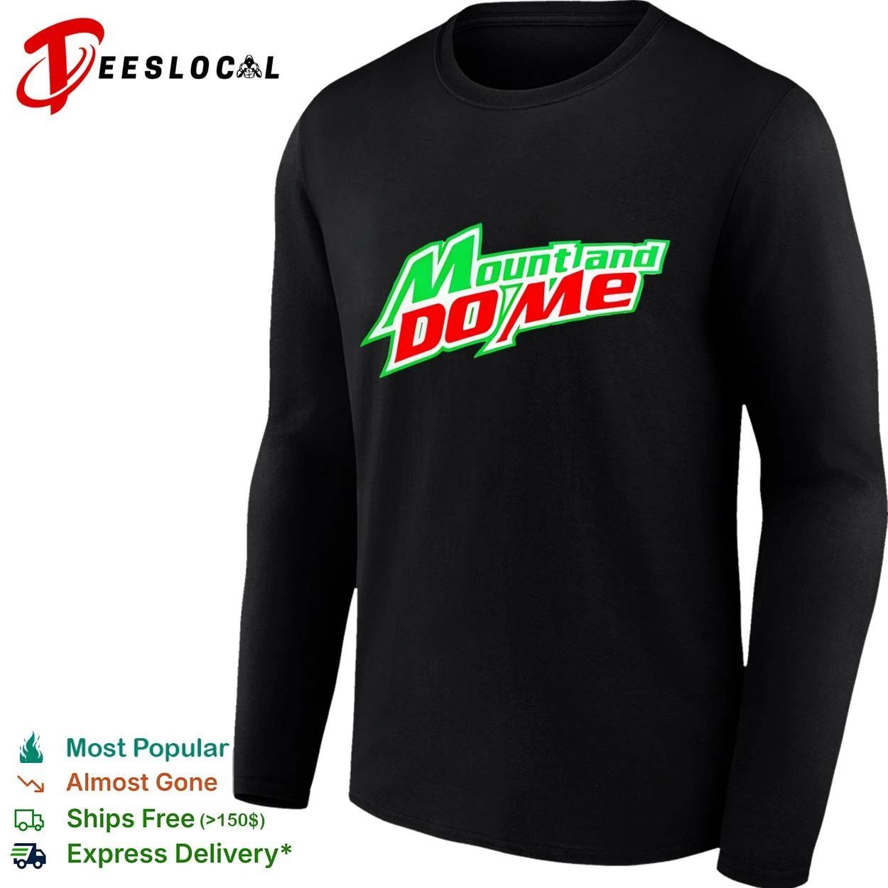 Mount and Do Me funny parody soda humor T-shirt