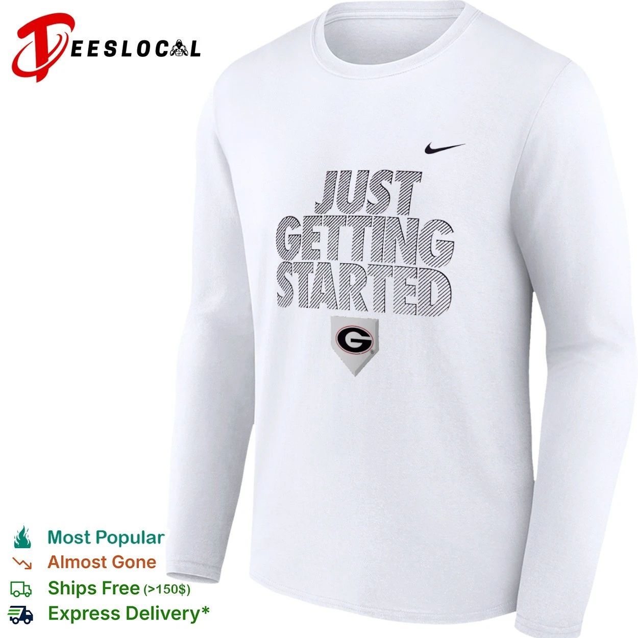 Just Getting Started Georgia Bulldogs T-shirt
