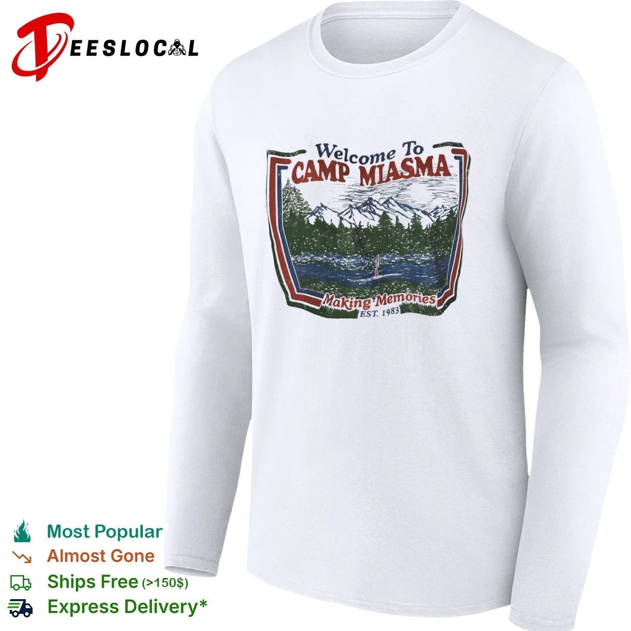 Welcome to Camp Miasma Making Memories Est 1983 T-shirt