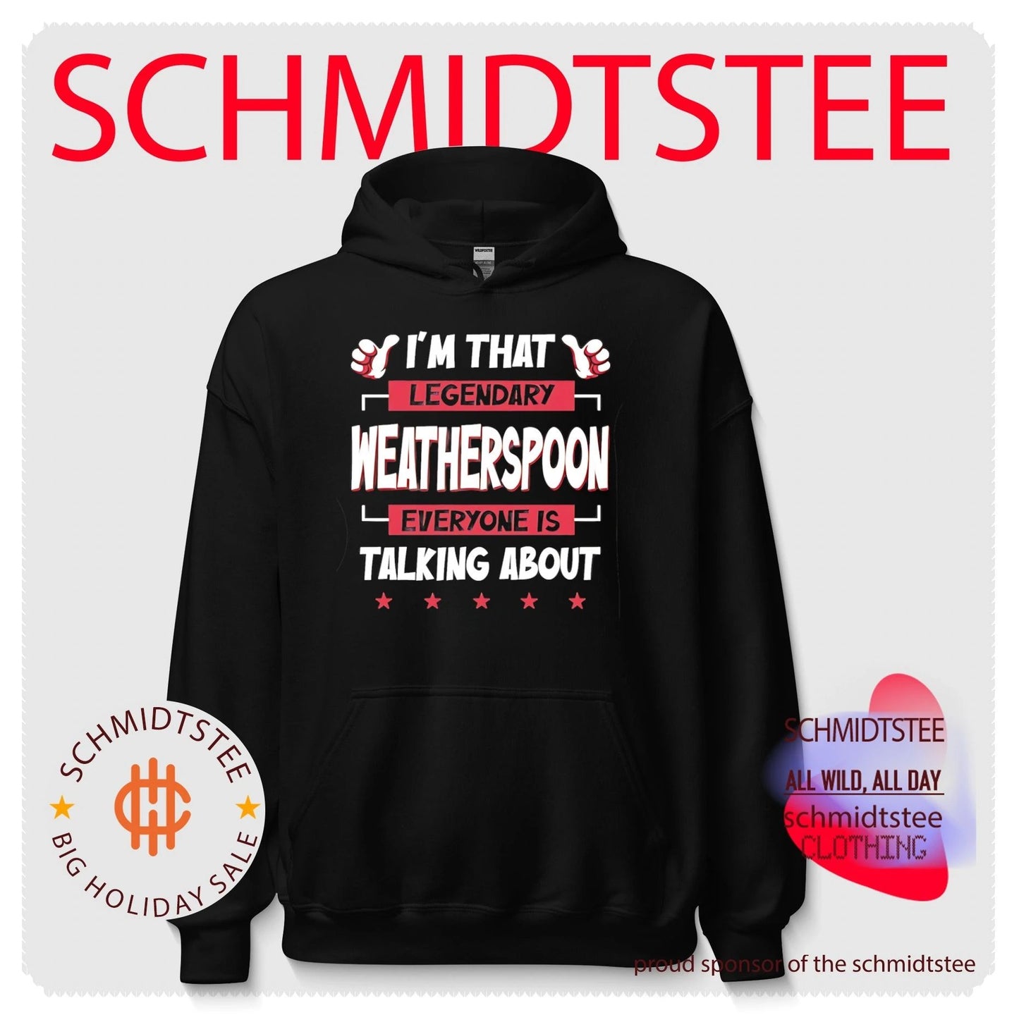 I’m that legendary Weatherspoon everyone is talking about shirt