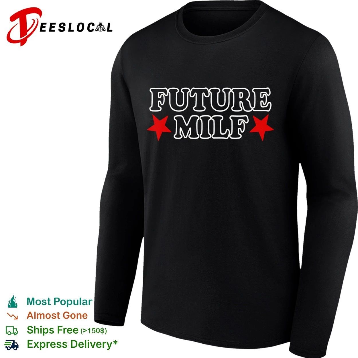 Future Milf adult humor sassy funny confident T-shirt