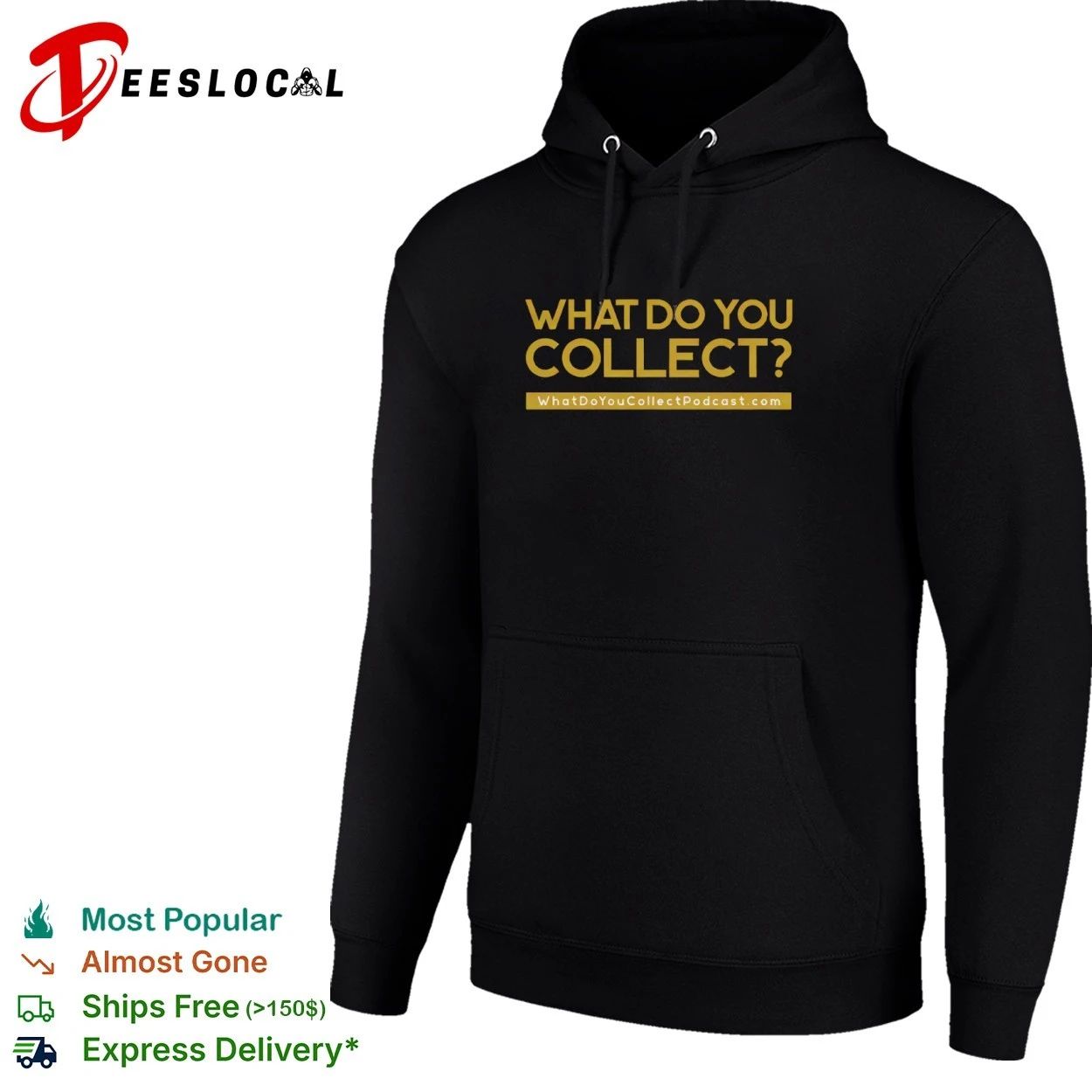 What Do You Collect WhatDoYouCollectPodcastcom T-shirt