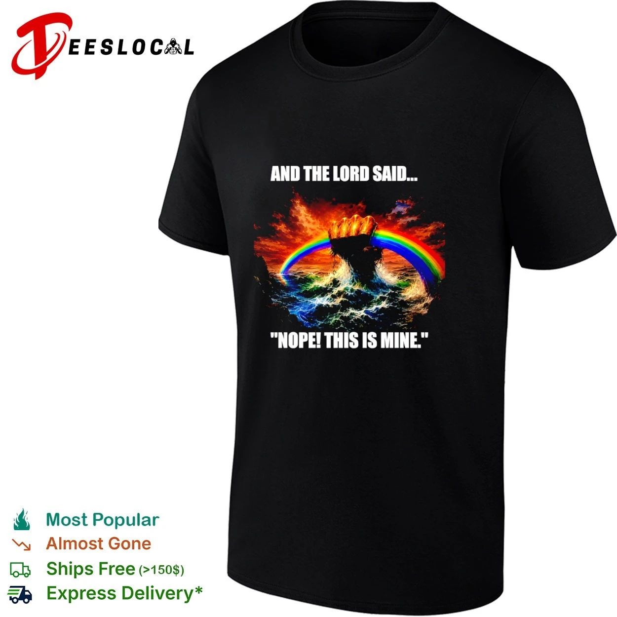 And the Lord Said Nope This Is Mine funny religious meme T-shirt