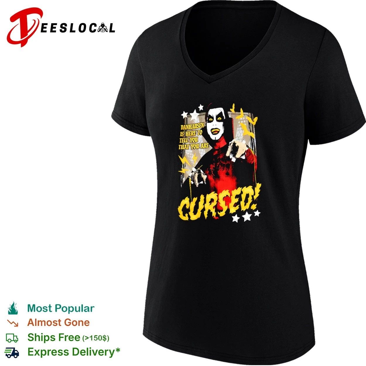 Danhausen Is Here to Tell You That You Are Cursed T-shirt