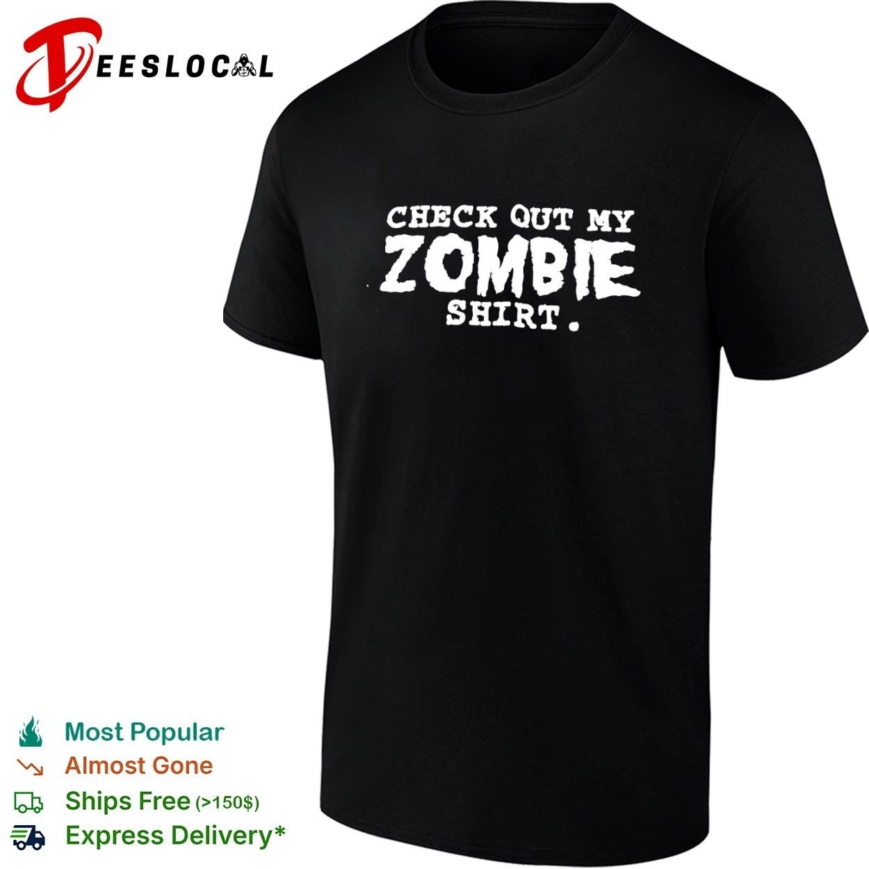 Check Out My Zombie Shirt undead horror T-shirt