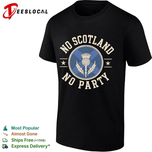 No Scotland No Party Thistle Badge Scottish Pride T-shirt