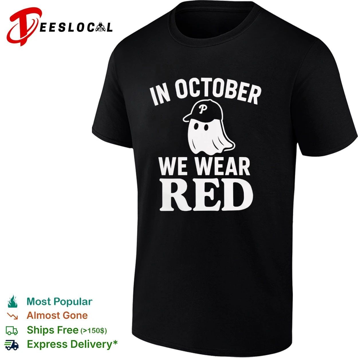 In October We Wear Red Ghost Phillies T-shirt