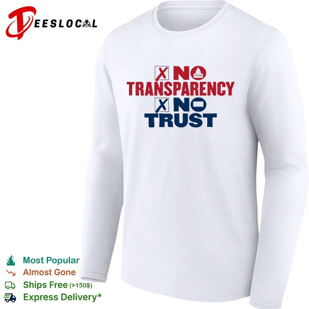 No Transparency No Trust government accountability T-shirt
