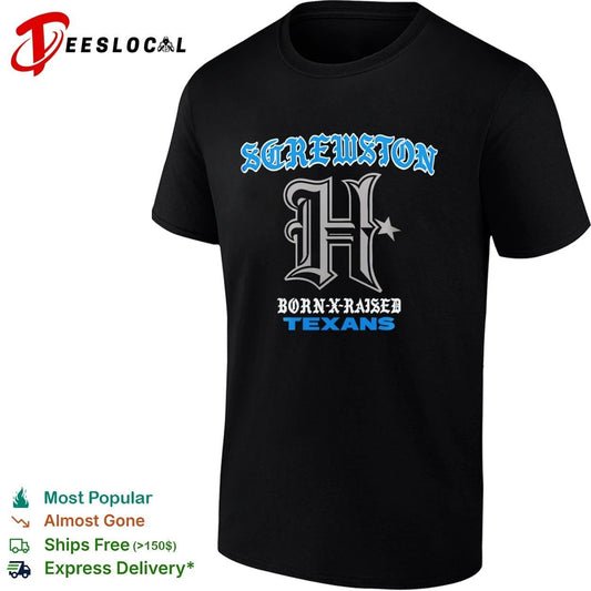 Screwston Born-X-Raised Texans Houston Texans T-shirt